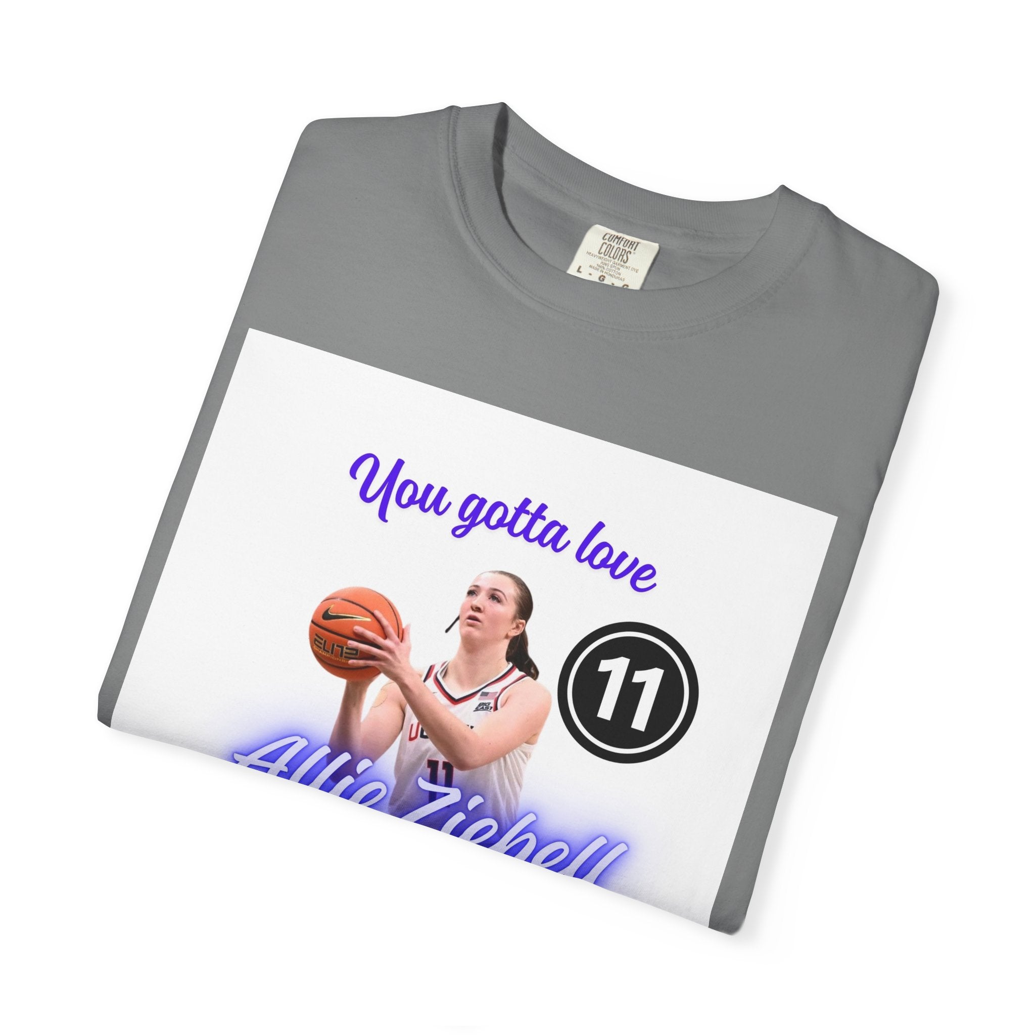 Allie Ziebell Basketball T-Shirt — "You Gotta Love Allie Ziebell" Fan Tee